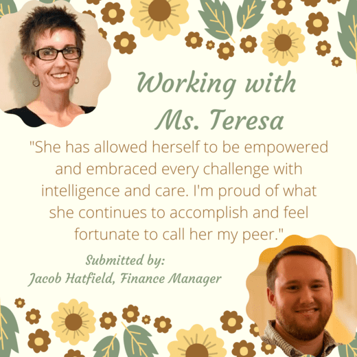 Working with Ms. Teresa, Client Services Manager